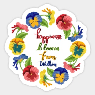 Happiness Blooms From Within - Pansy Flowers Sticker